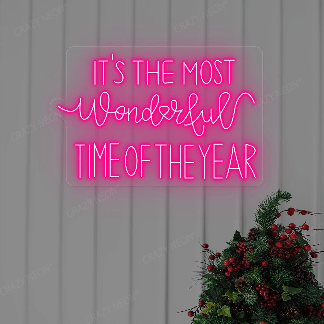 It's The Most Wonderful Time Of The Year Neon Sign | Pink