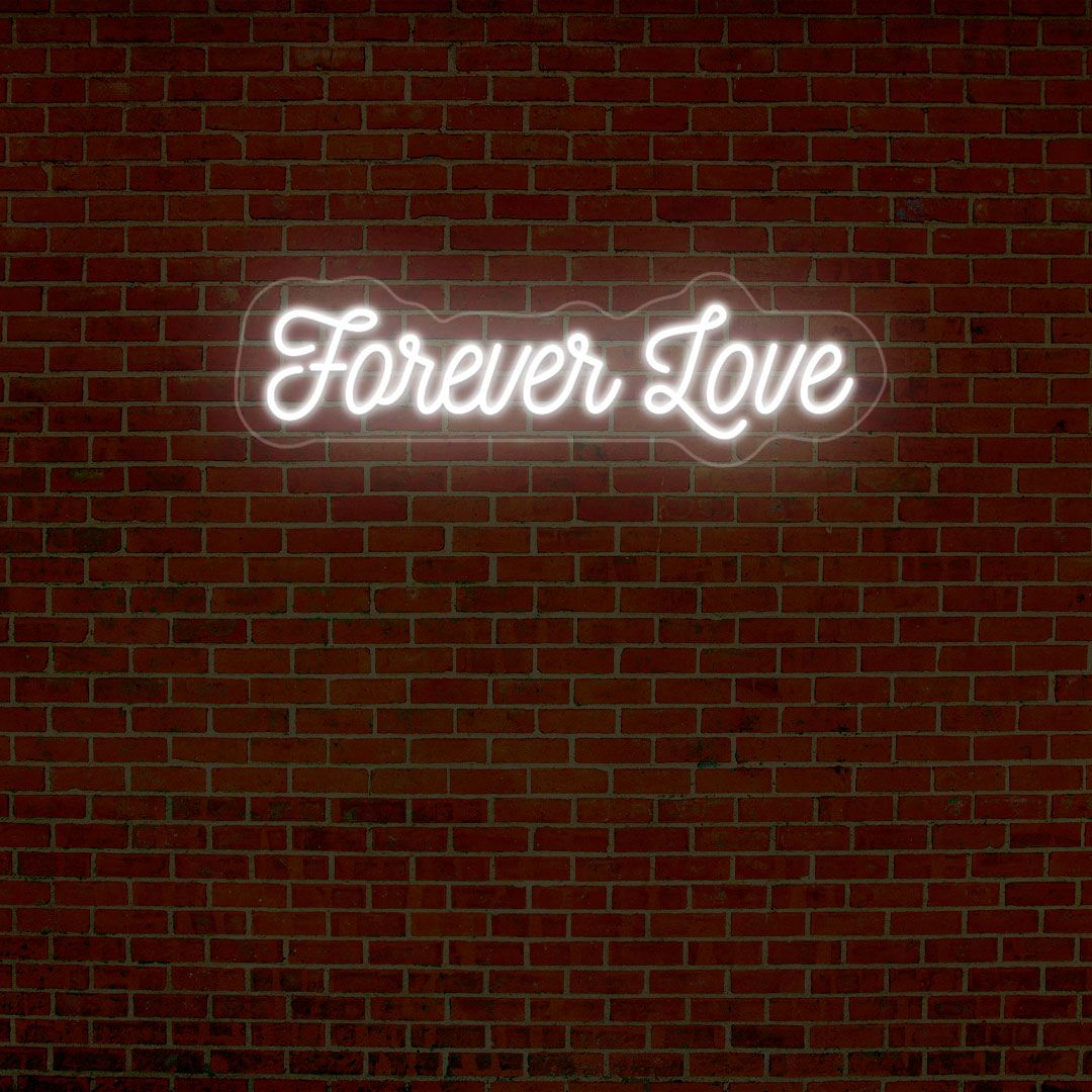 Forever Love Neon Sign | Warmwhite