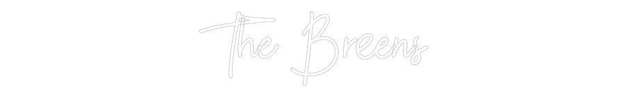 CN Name Neon: The Breens