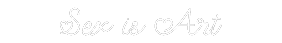 CN LED NEON: Sex is Art