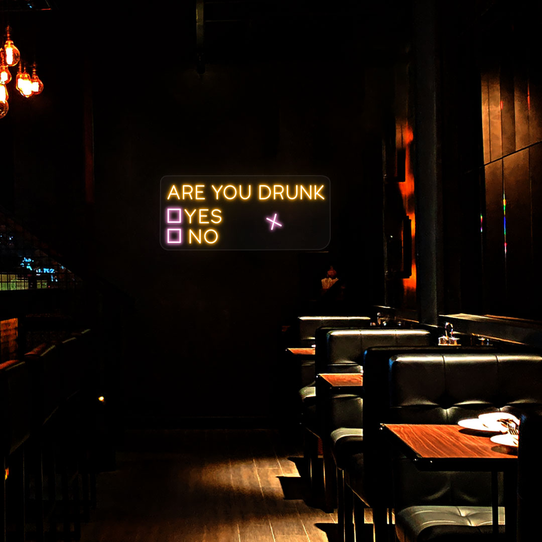Are You Drunk Neon Sign  | Orange