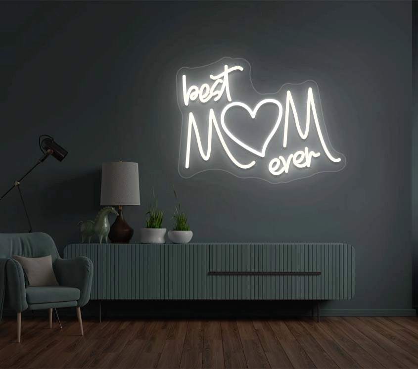 Best Mom Ever Neon Sign | Warm White