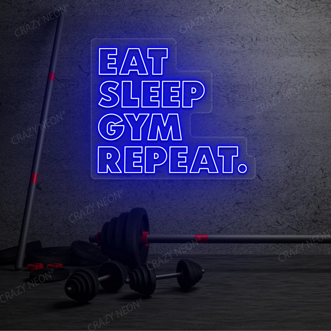 Eat Sleep Gym Repeat Neon Sign | Blue