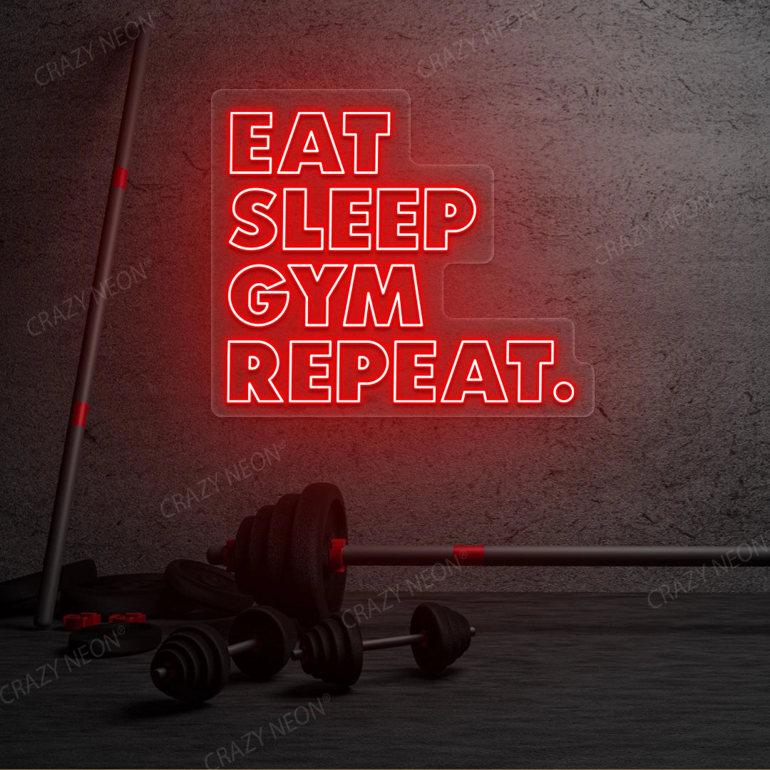 Eat Sleep Gym Repeat Neon Sign | Red