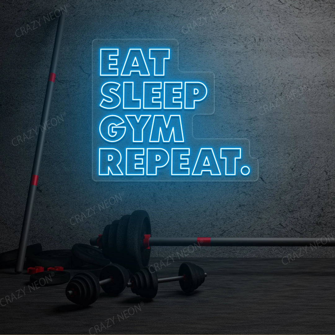 Eat Sleep Gym Repeat Neon Sign | Ice Blue