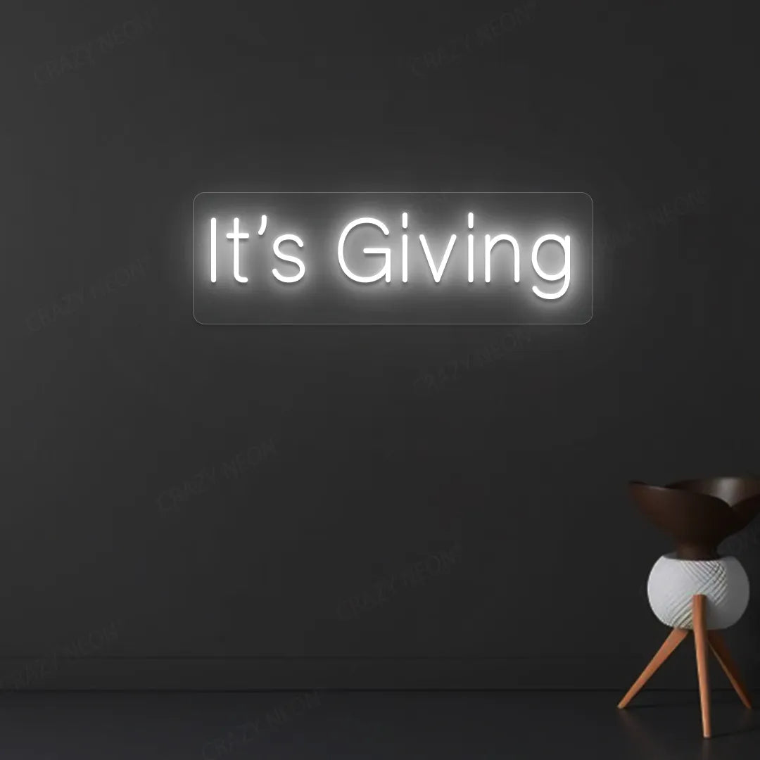 It's Giving Neon Sign | White