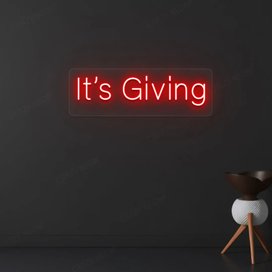 It's Giving Neon Sign | Red