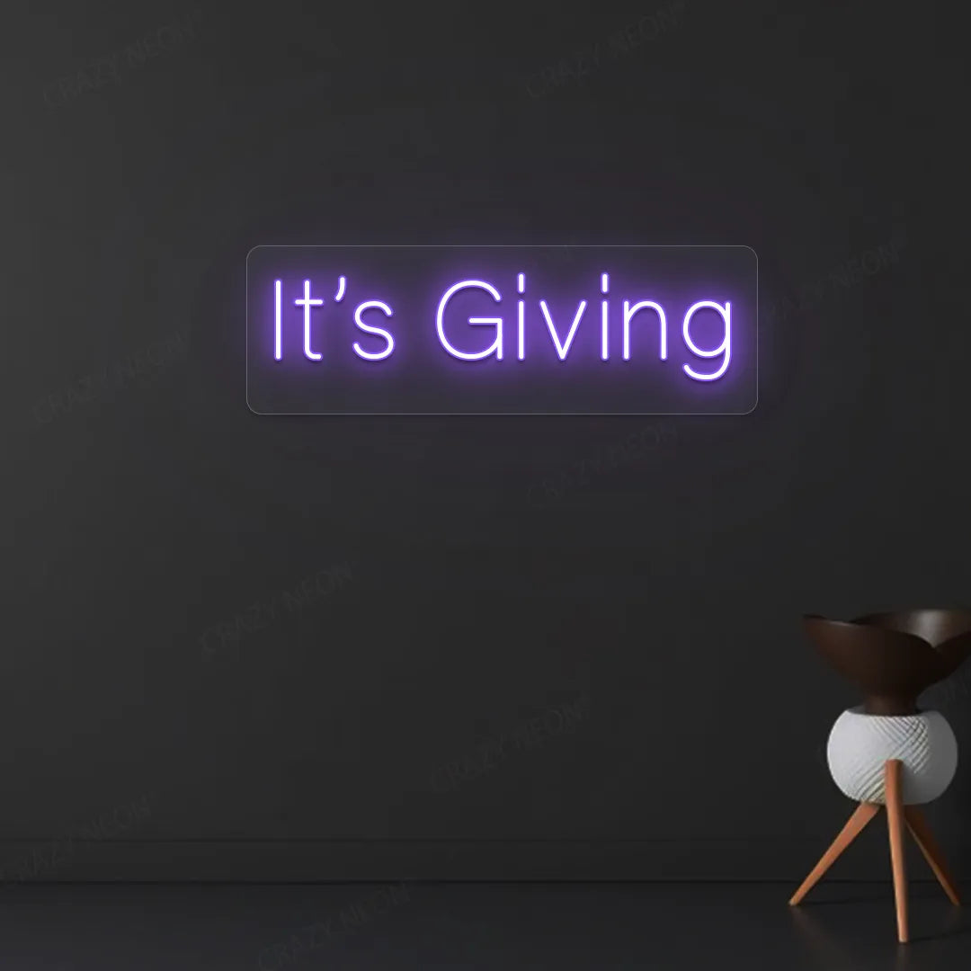 It's Giving Neon Sign | Purple
