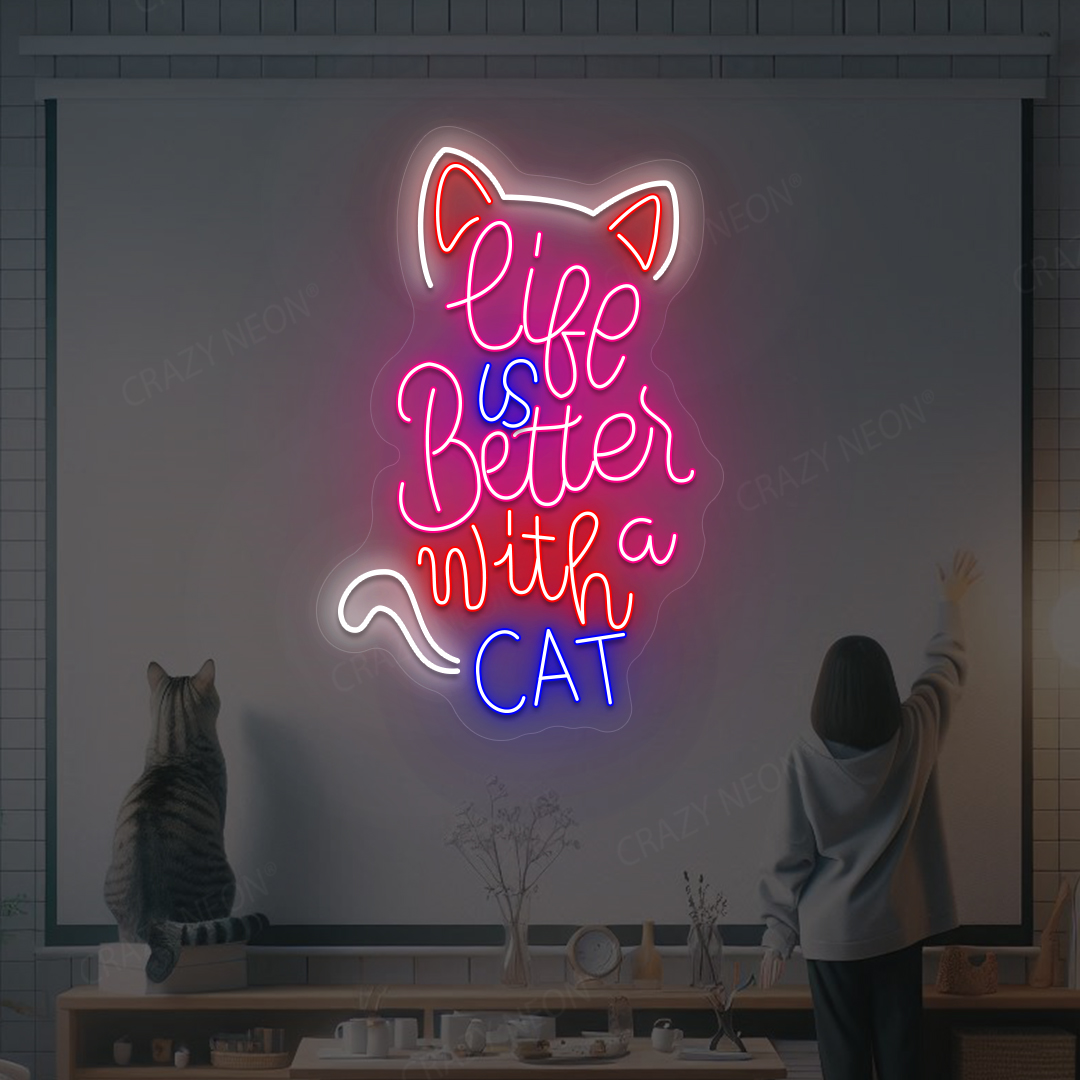 Life Is Better With A Cat Neon Sign | Pink