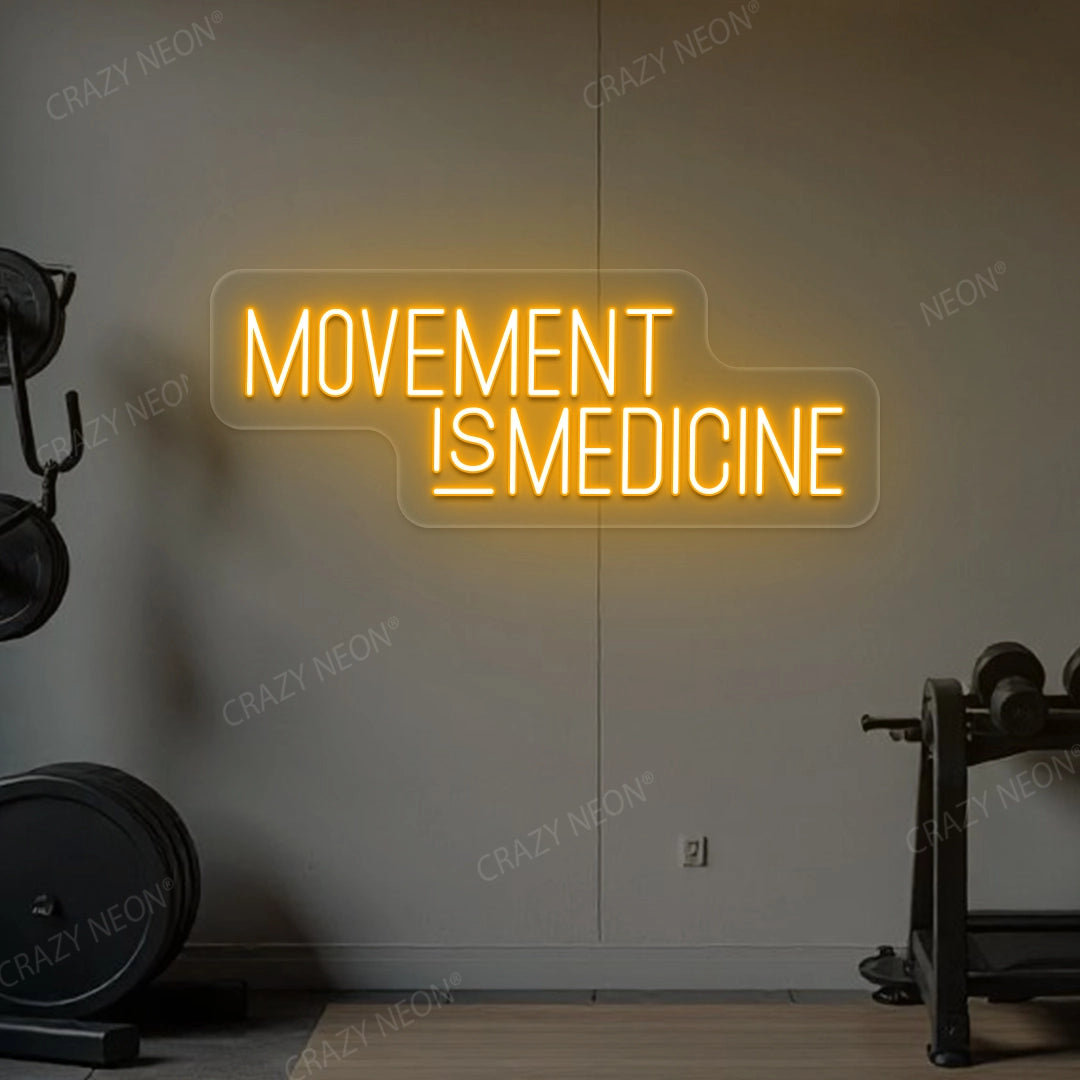 Movement Is Medicine Gym Neon Sign | Orange