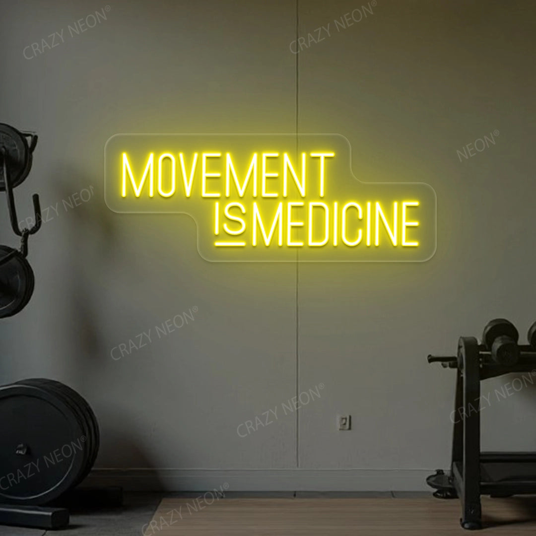 Movement Is Medicine Gym Neon Sign | Yellow