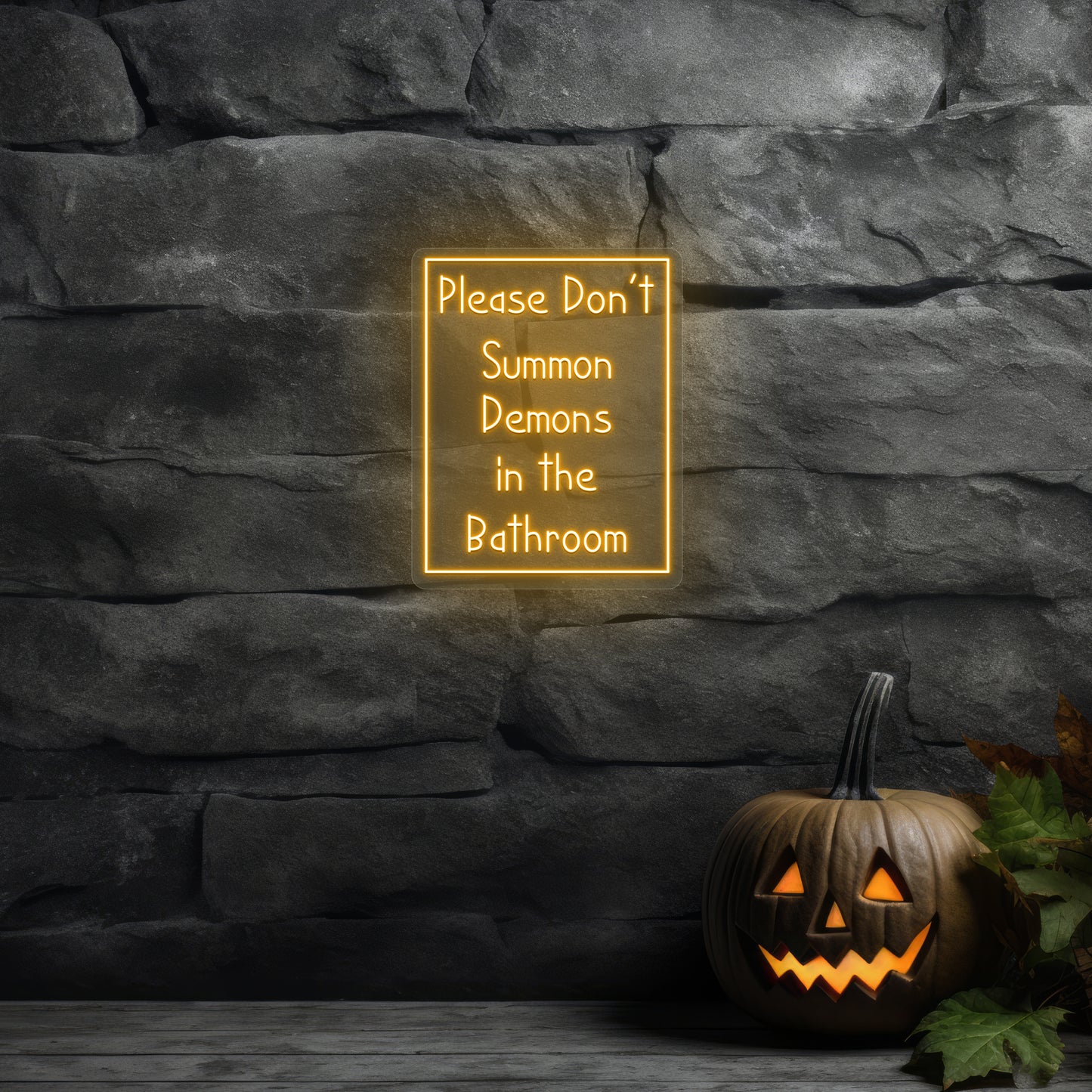 Please Don't Summon Demons In Bathroom Neon Sign | Orange