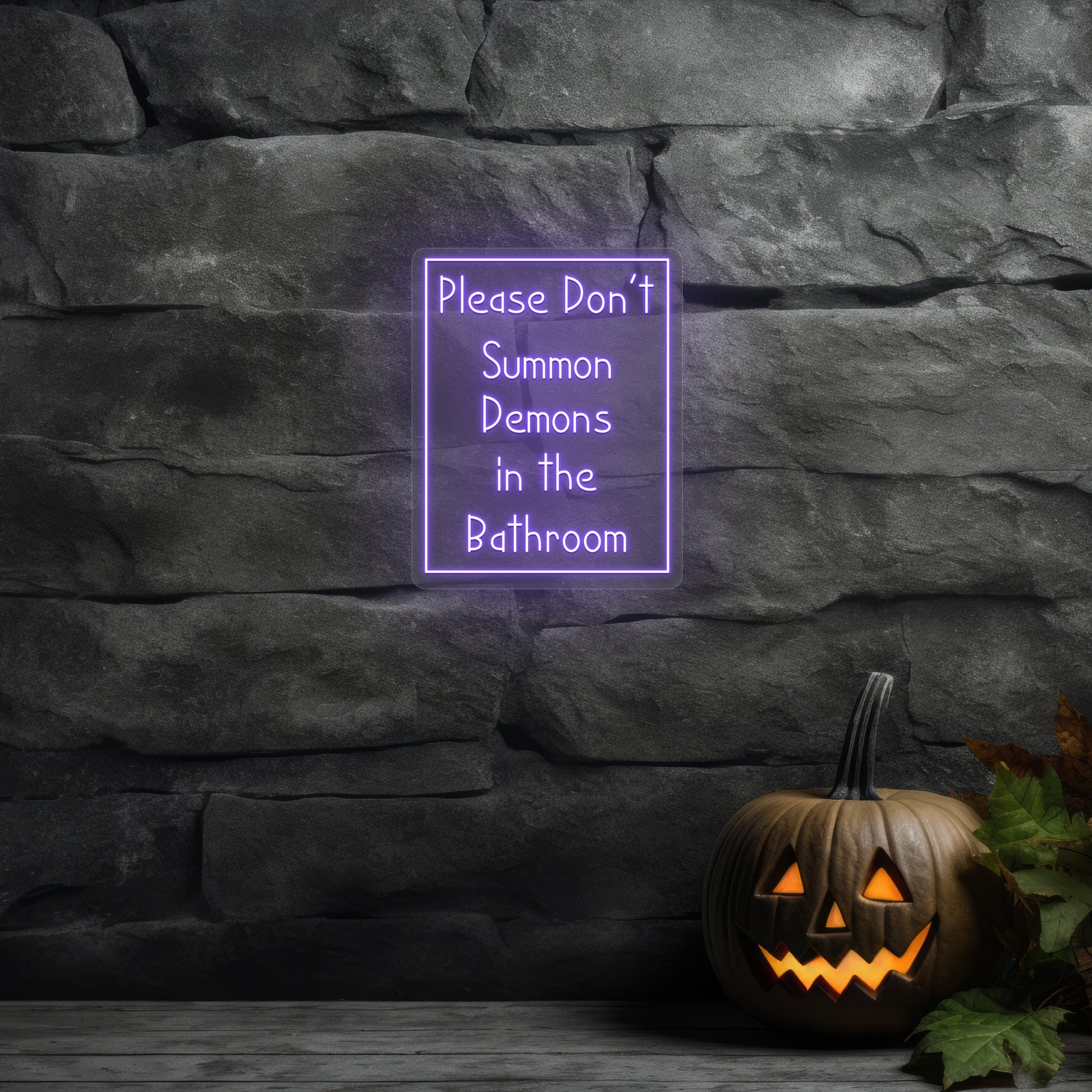 Please Don't Summon Demons In Bathroom Neon Sign | Purple