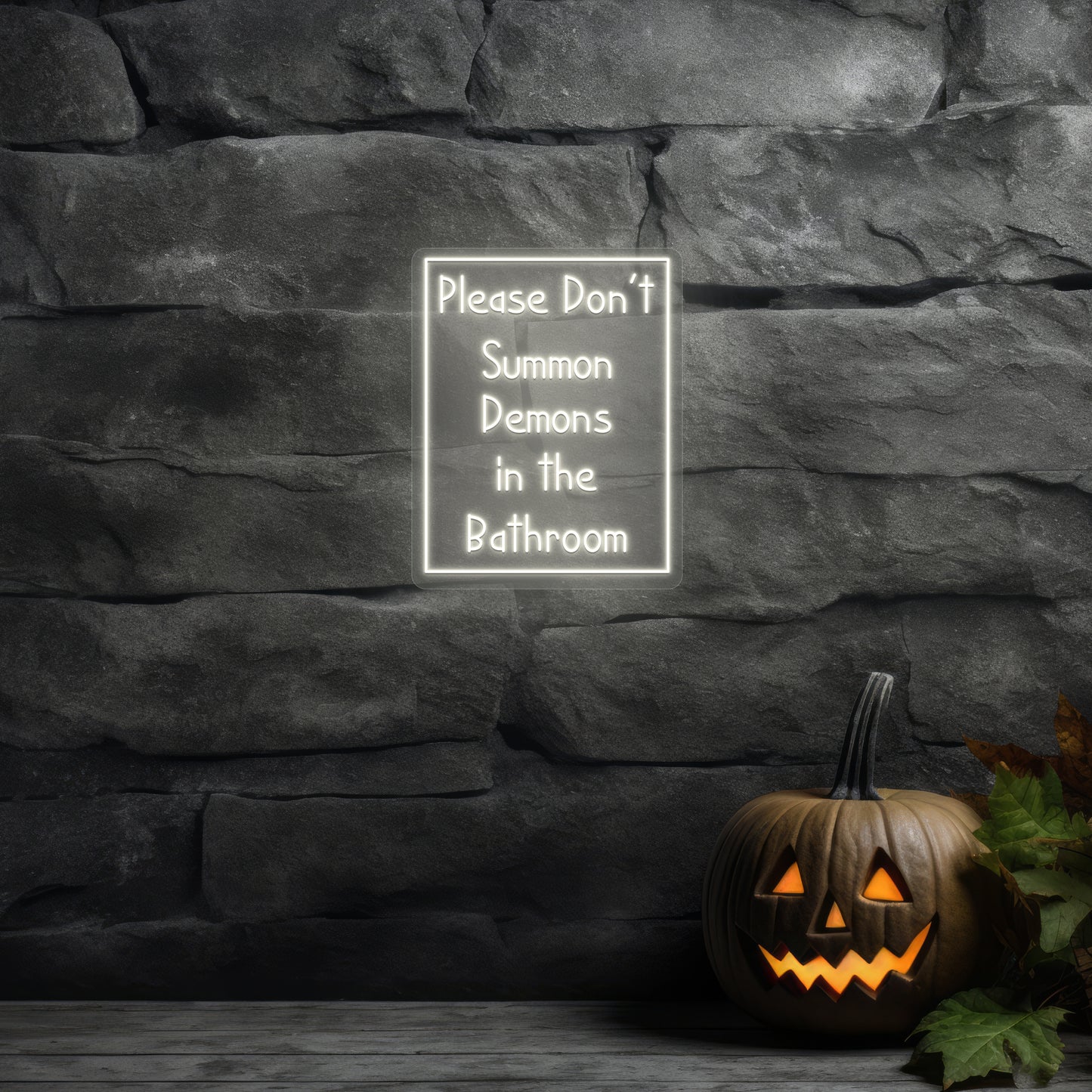 Please Don't Summon Demons In Bathroom Neon Sign | Warmwhite