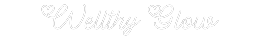 CN LED NEON: Wellthy Glow