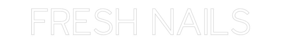 CN LED NEON: FRESH NAILS