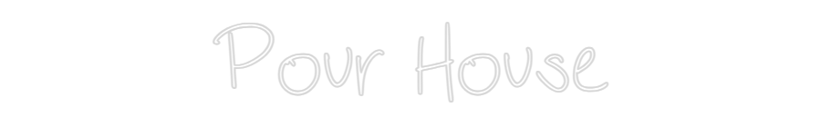 CN Outdoor Neon: Pour House
