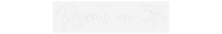 CN LED NEON: Ryan’s on 5th