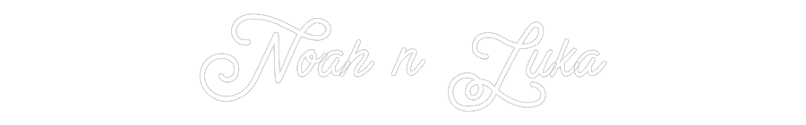 CN LED NEON: Noah n Luka