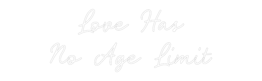 CN LED NEON: Love Has
No ...