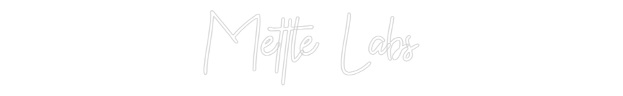 CN LED NEON: Mettle Labs