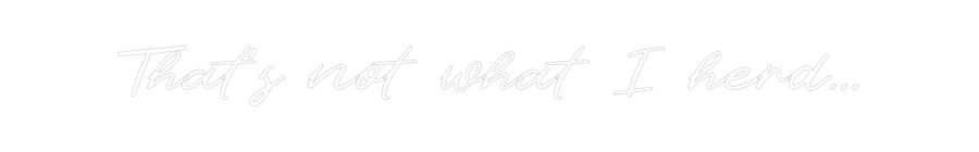 CN LED NEON: That's not wh...