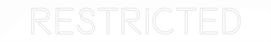 CN LED NEON: RESTRICTED