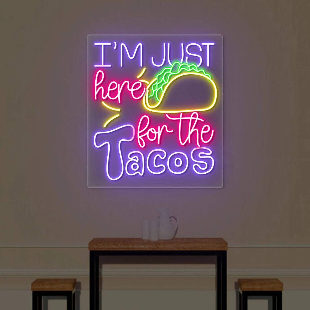 I M Just Here For The Taco Neon Sign | purple