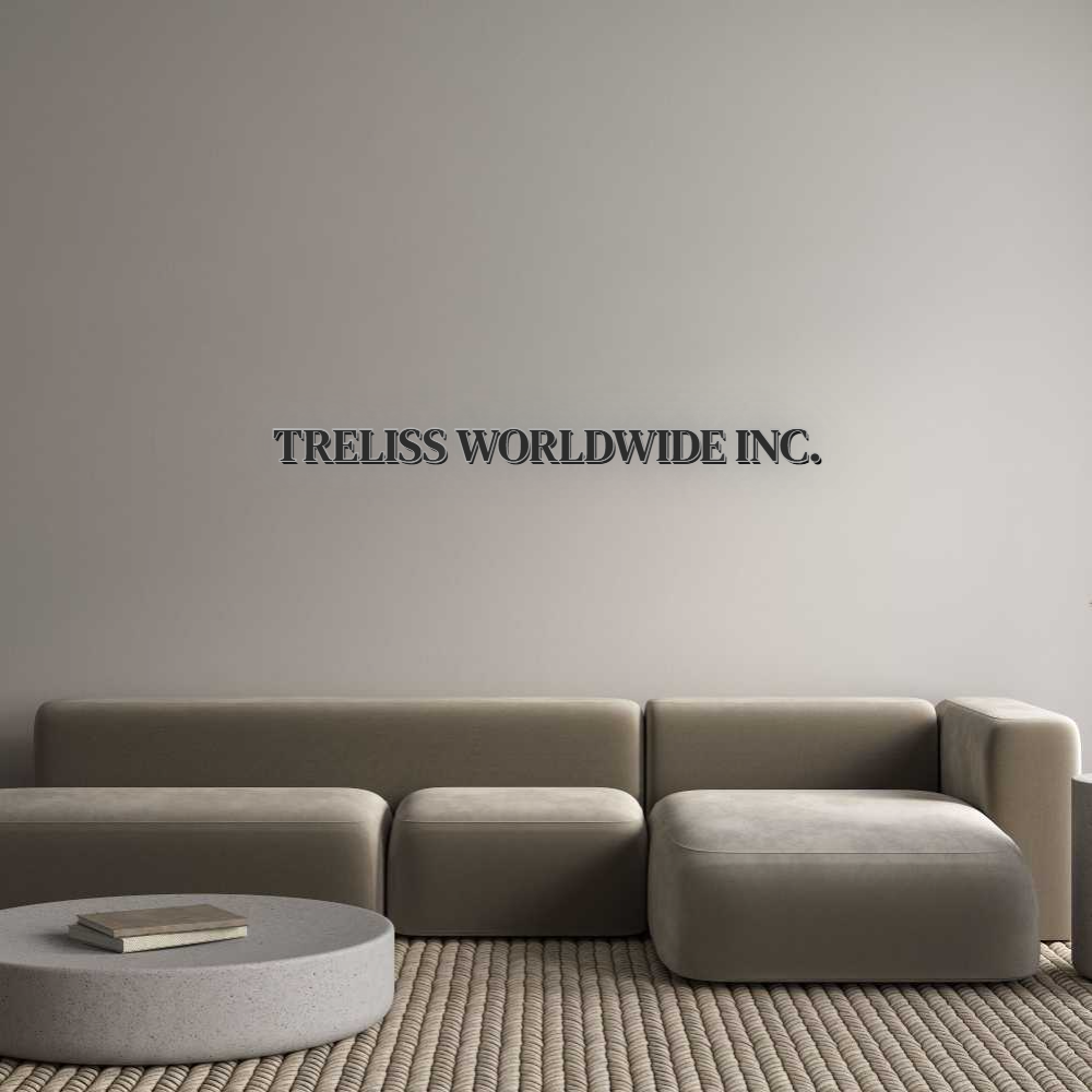 CN Channel Letters: TRELISS WORLD...