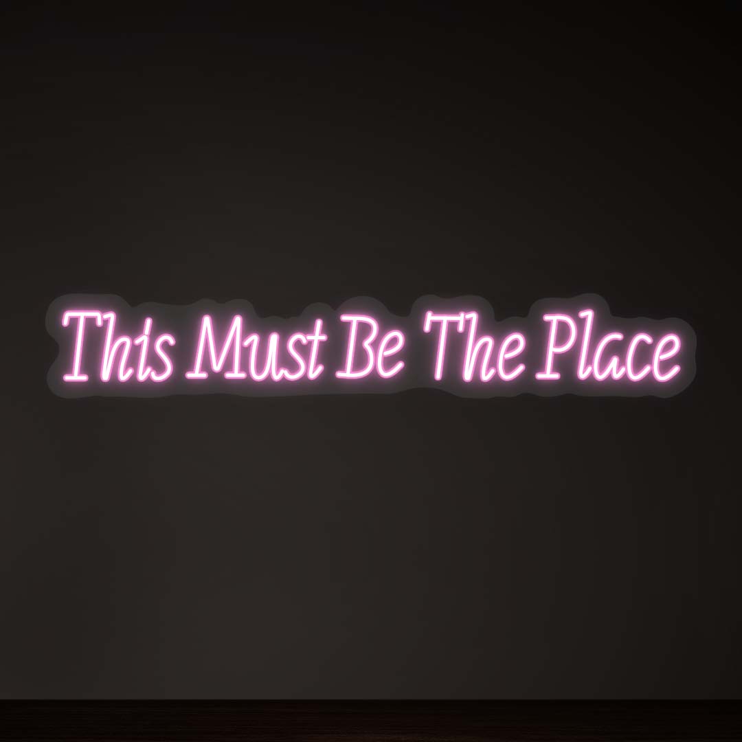 This Must Be The Place Sign | Pink