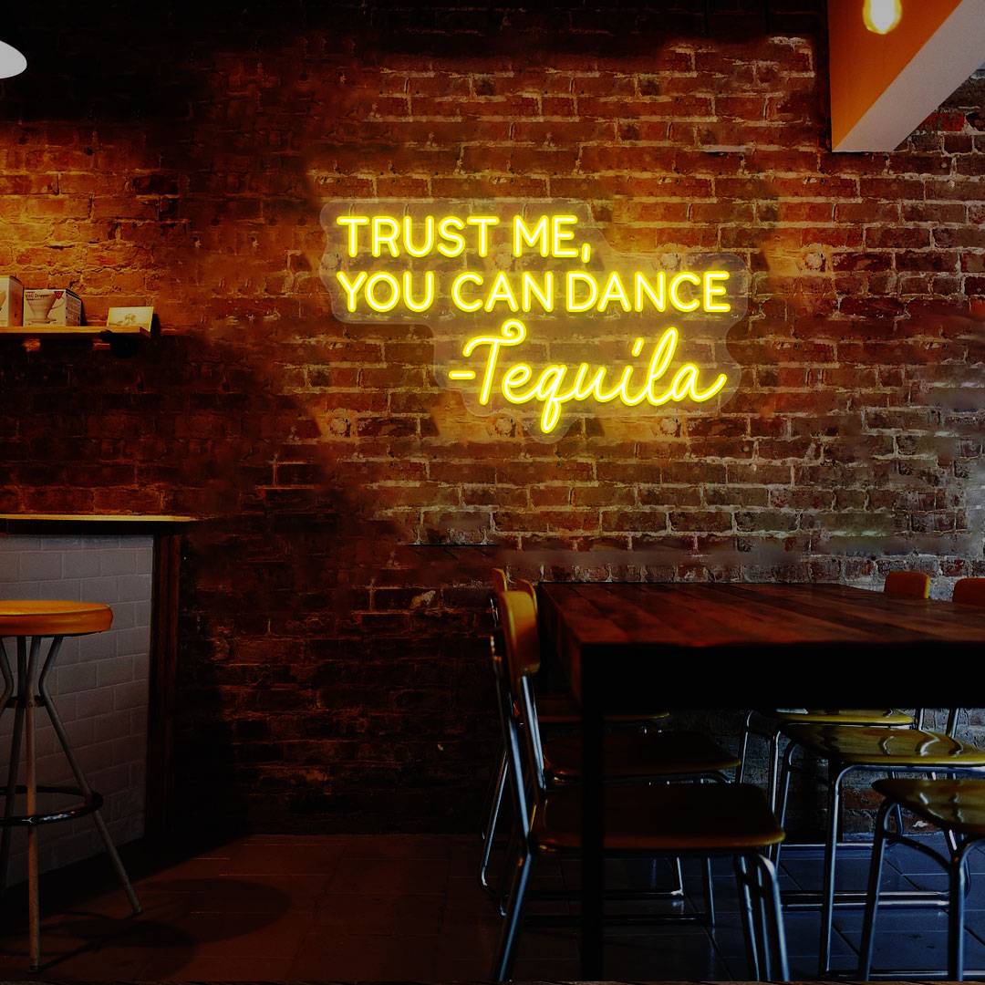 Trust Me You Can Dance Neon Sign | Yellow