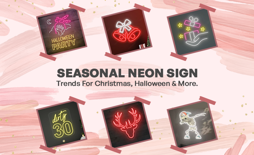 Neon signs for Christmas, halloween, and festivals