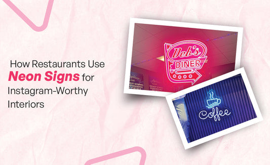 How Restaurants Use Neon Signs for Instagram-Worthy Interiors