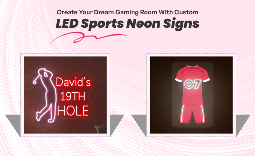 Sports Sign Create Your Dream Gaming Room With Custom LED Sports Neon Signs – Crazy ...