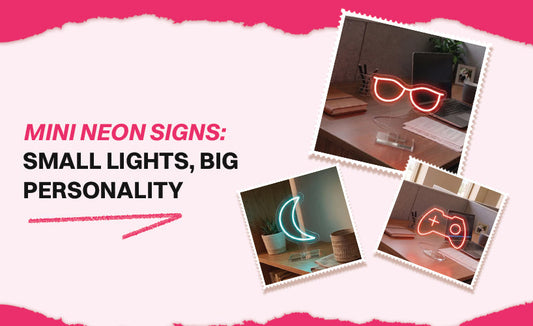 Mini Neon Signs: Small Lights, Big Personality 