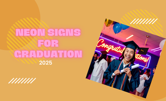 Custom Neon Sign for Graduation Celebration
