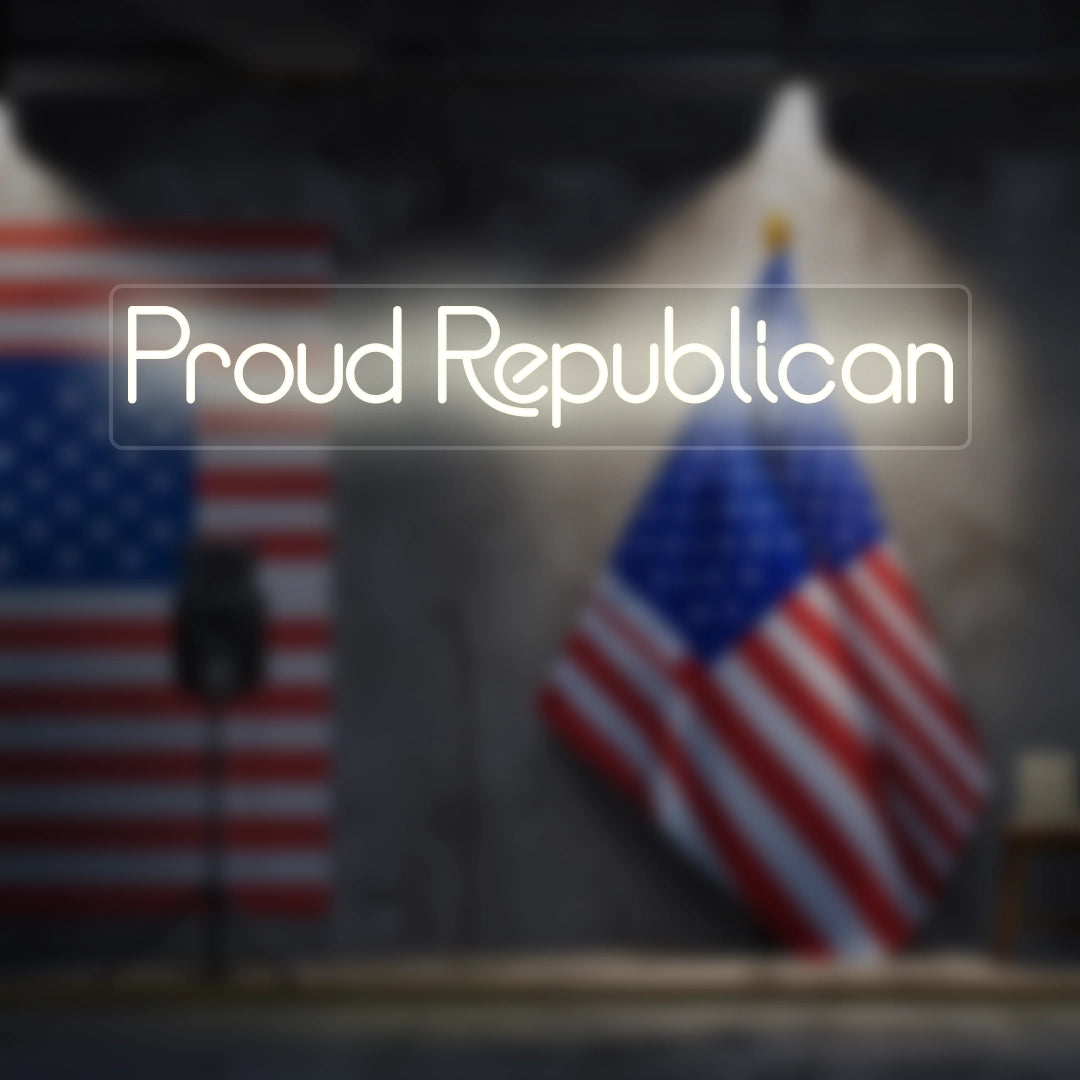 Proud Republican Neon Sign | warmwhite