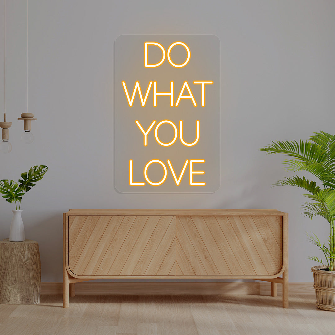 Do What You Love Neon Sign | CNUS016000 | Orange