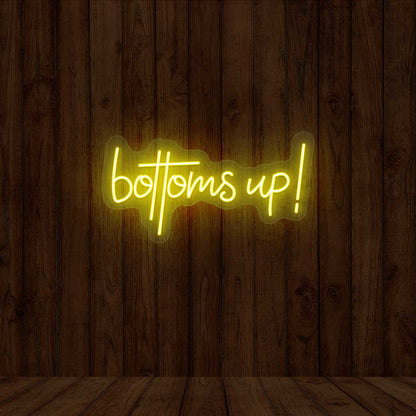 Bottoms Up Neon Sign