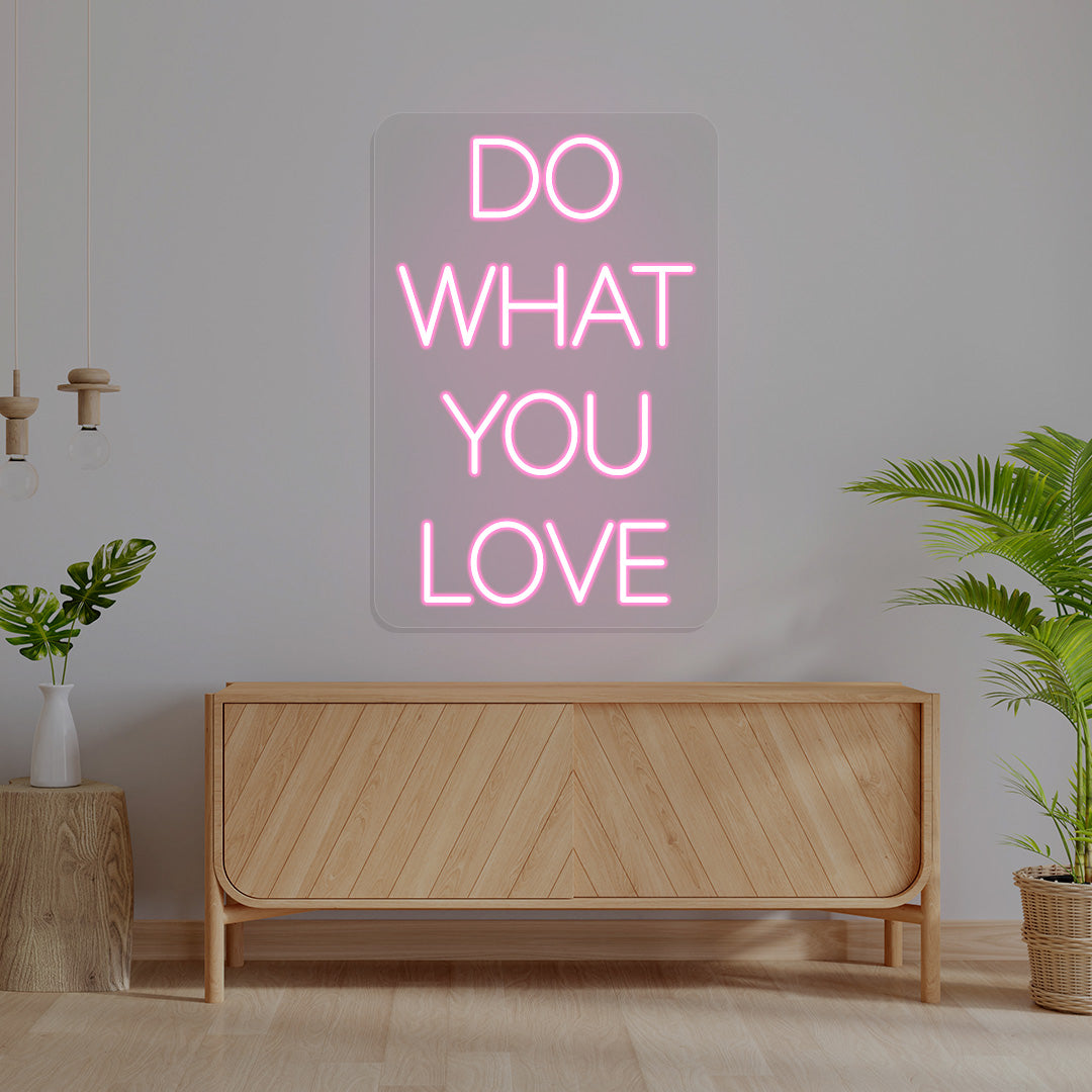 Do What You Love Neon Sign | CNUS016000 | Pink