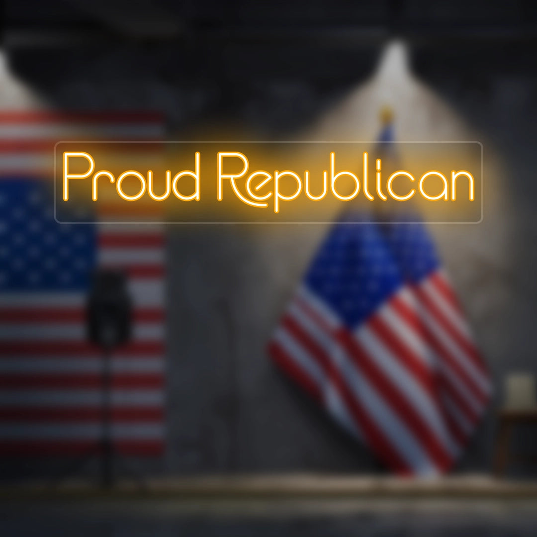 Proud Republican Neon Sign | Orange