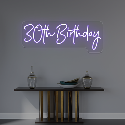 30th Birthday Neon Sign