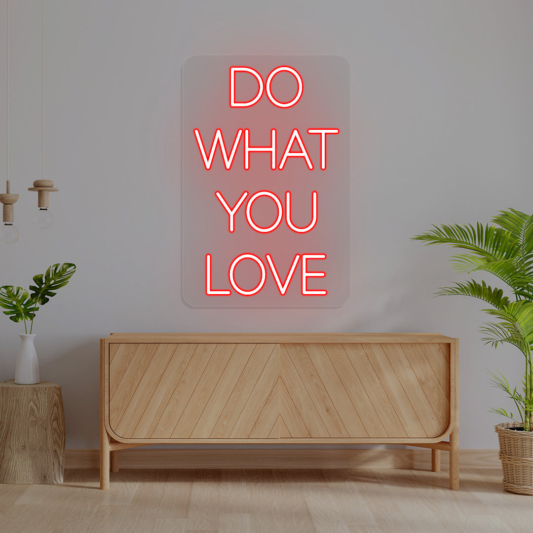 Do What You Love Neon Sign | CNUS016000 | Red