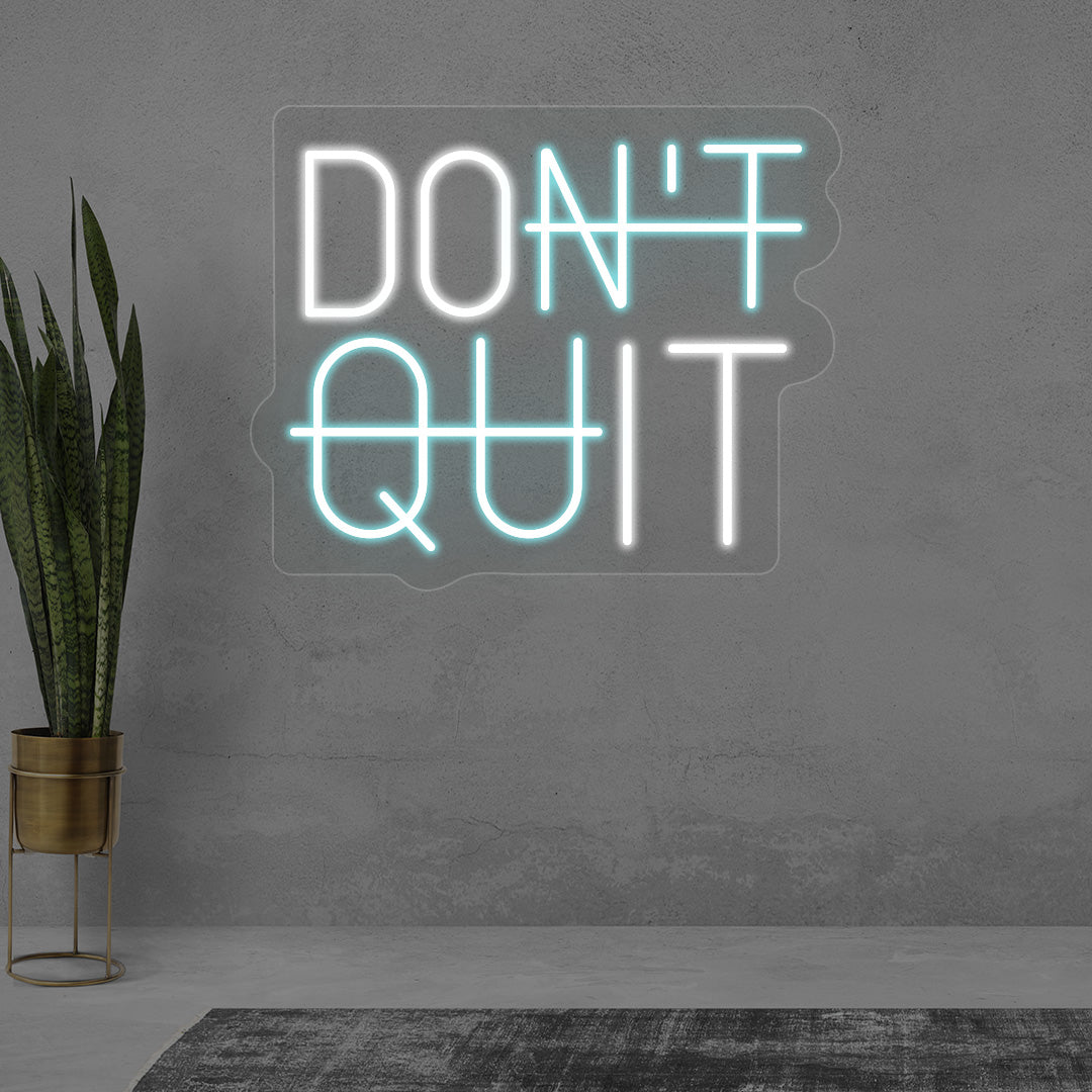 Don't Quit Neon Sign | CNUS014952 | Iceblue