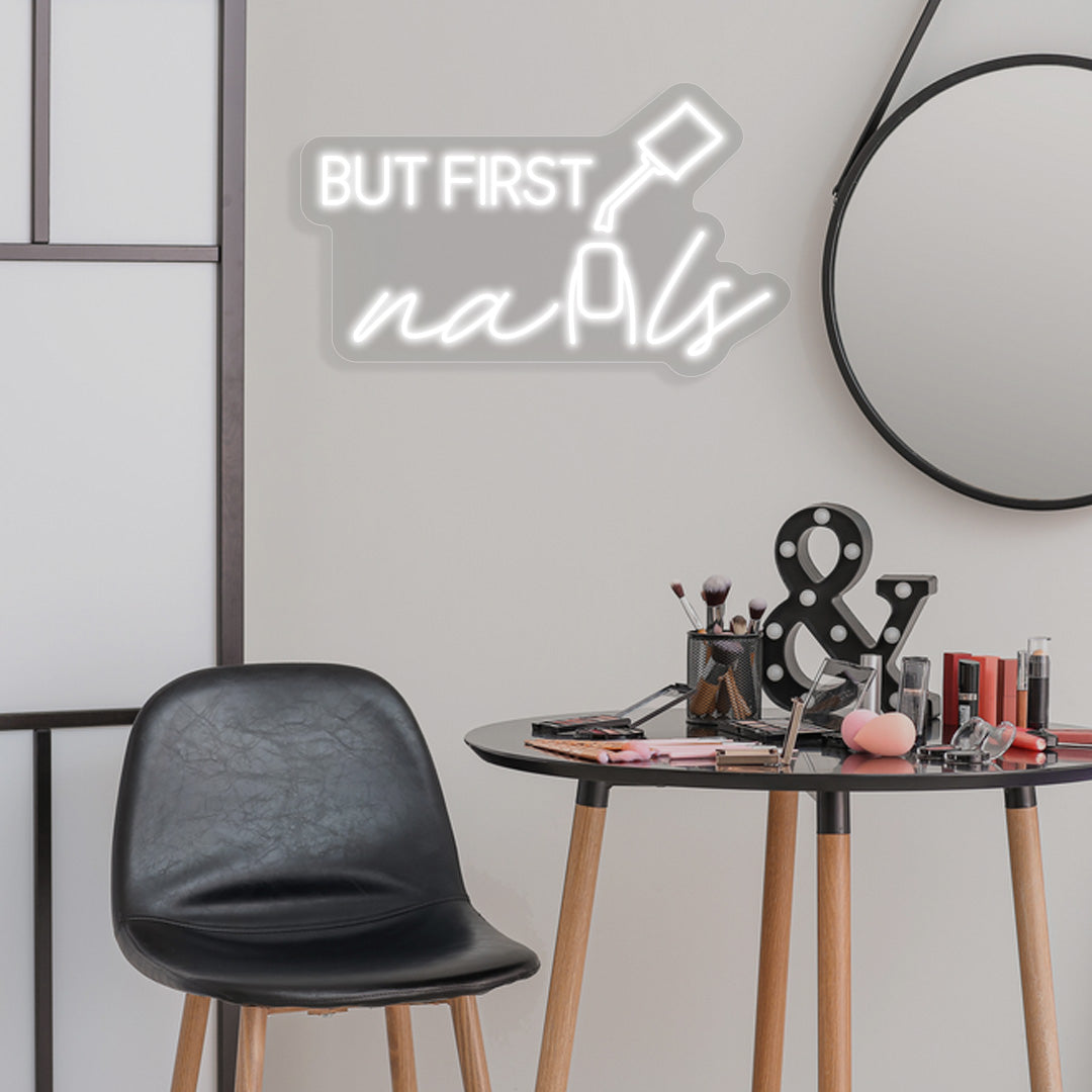 But Nails First Neon Sign | CNUS012930 | White