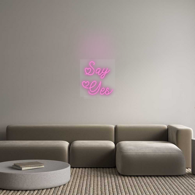 CN LED NEON: Say
Yes