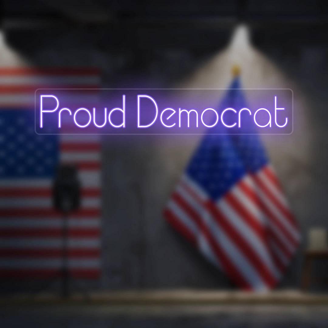 Proud Democrat Neon Sign | Purple