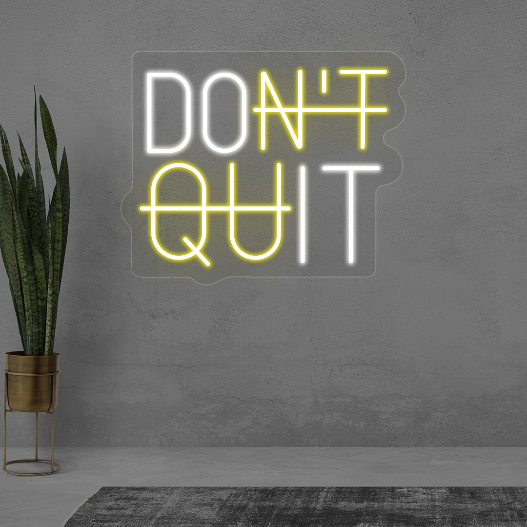 Don't Quit Neon Sign | CNUS014952 | Yellow