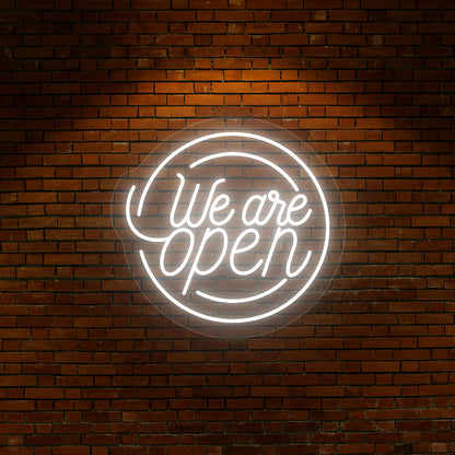 We Are Open Round Neon Sign