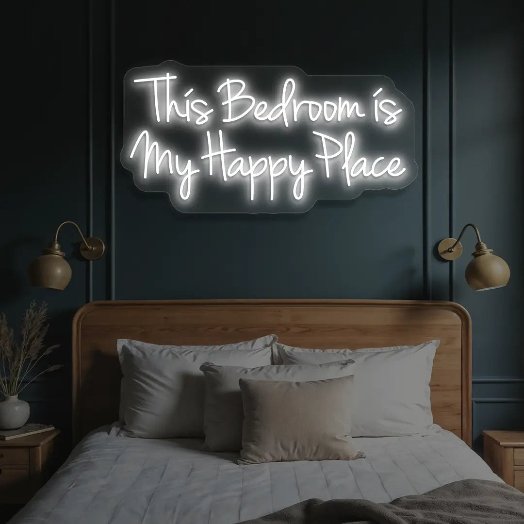 white this bedroom is my happy place neon sign mounted on a wall